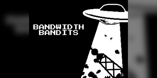 Cover image for Bandwidth Bandits
