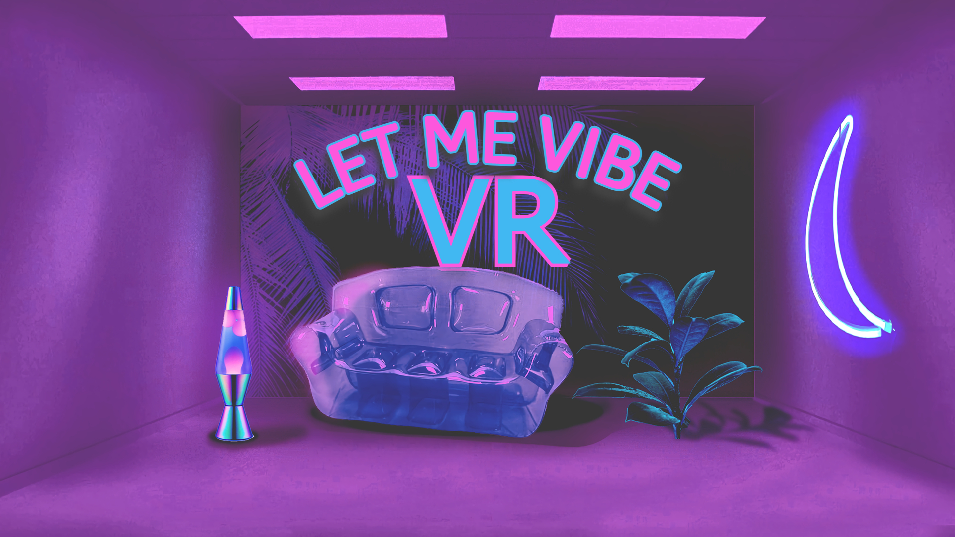Let Me Vibe VR