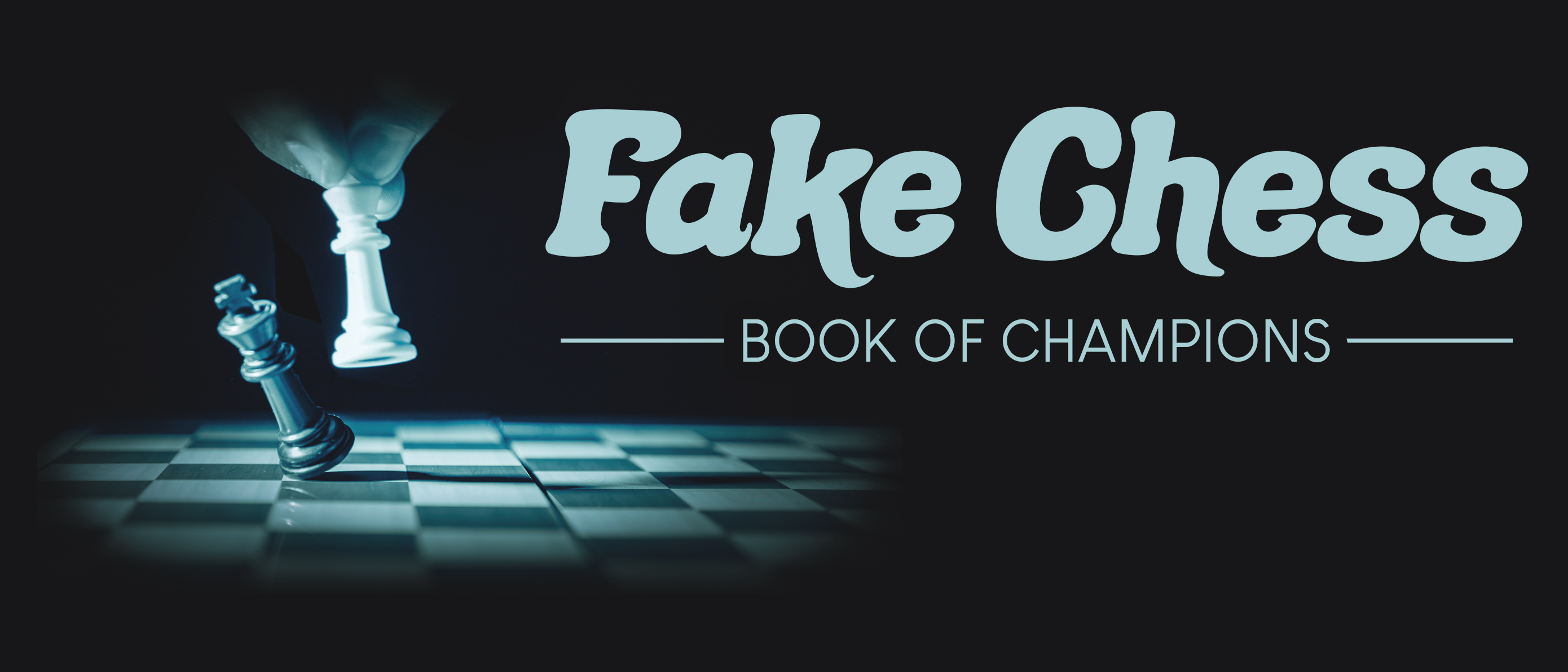 Fake Chess: Book of Champions