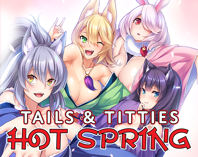 Tails & Titties Hot Spring