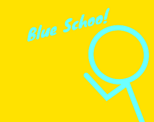 Blue Schoo!
