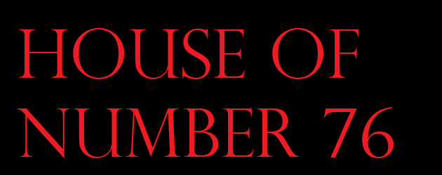 House of number 76 New version