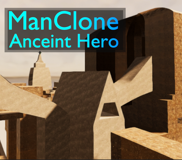 Manclone Ancient Hero Demo