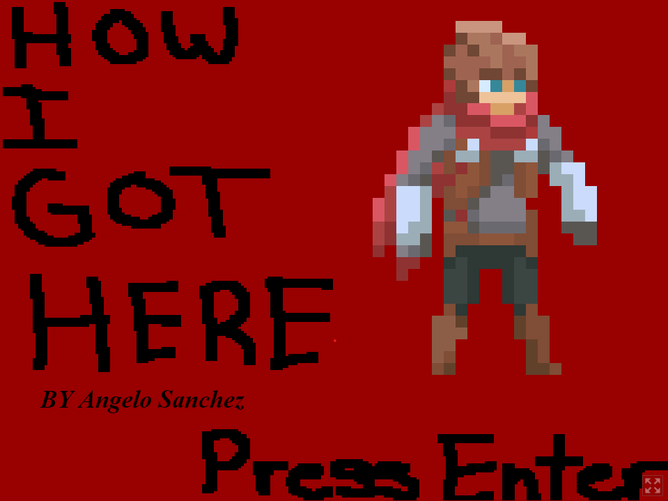 How I Got Here