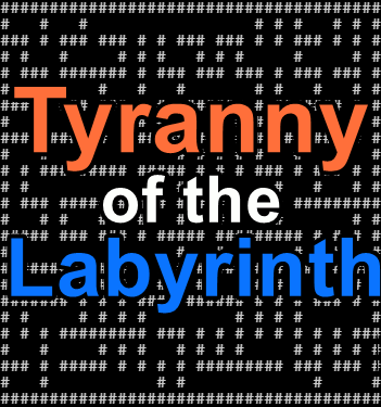 Cover image for Tyranny of the Labyrinth