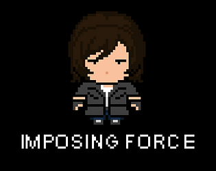 Imposing Force