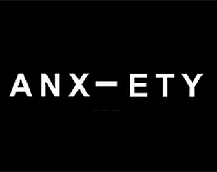 ANXIETY