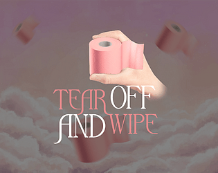 Tear Off And Wipe