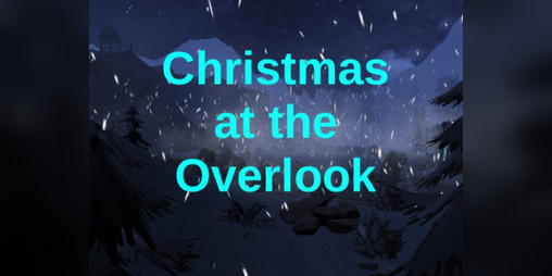 Cover image for Christmas at the Overlook (Game Jam Edition)