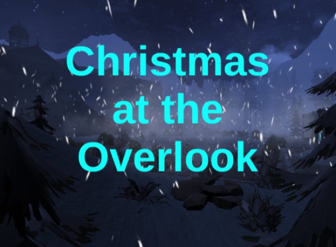 Christmas at the Overlook (Game Jam Edition)