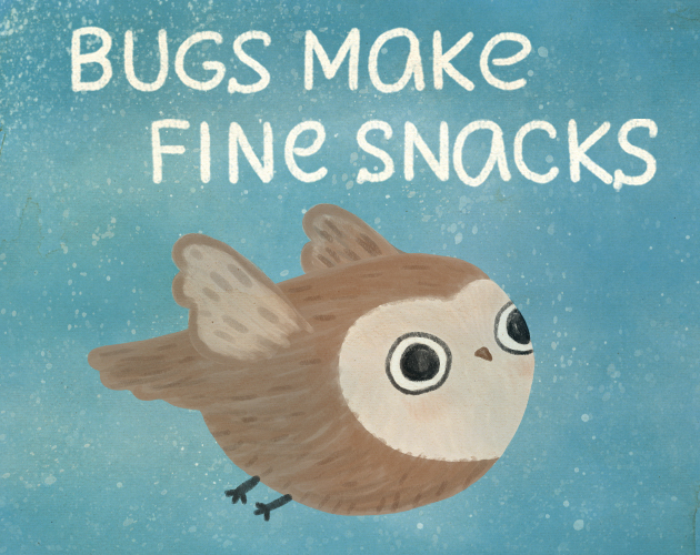 Cover image for Bugs make fine snacks