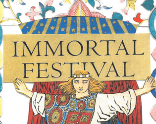 Immortal Festival (Single-Page Edition)   - Mundane tasks in service of the divine! 