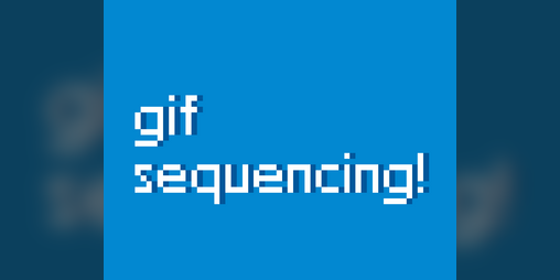 Cover image for Gif Sequencing