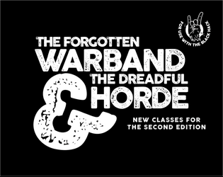 The Forgotten Warband & The Dreadful Horde, for Black Hack   - 8 classes pack for the Black Hack 