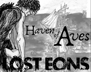 LOST EONS Haven of Aves   - Vampire swans and stoic resistance in this Dark-fantasy system-free setting  based in a future Liverpool 
