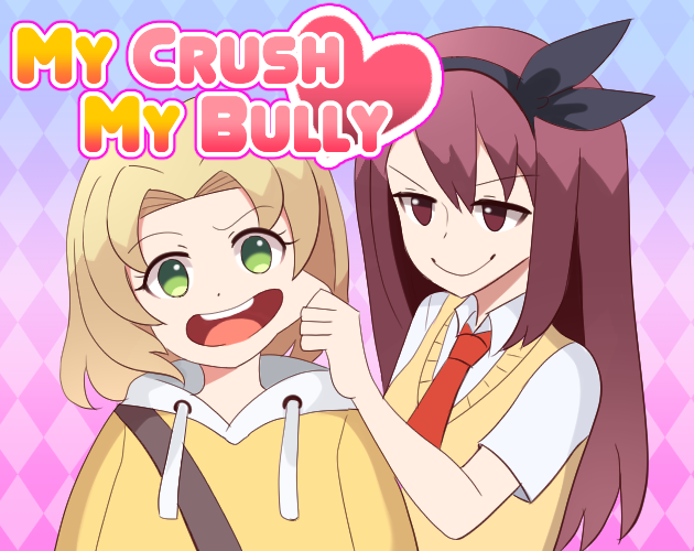My Crush My Bully By Pixitales Joshlynn Bug6000 Punishedhag For Yuri Game Jam 2021