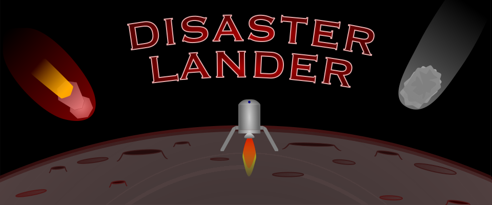 Disaster Lander
