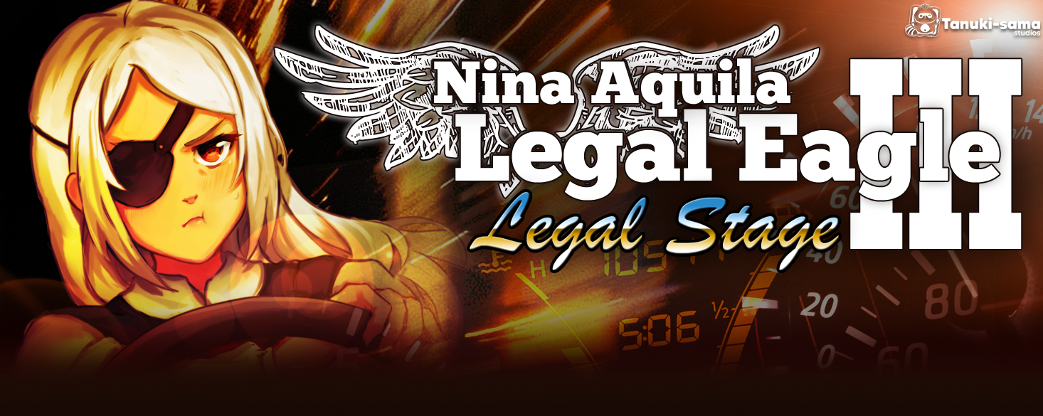 Nina Aquila: Legal Eagle, Chapter III: "Legal Stage"