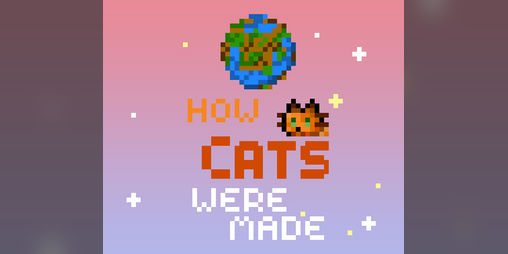 Cover image for How Cats Were Made