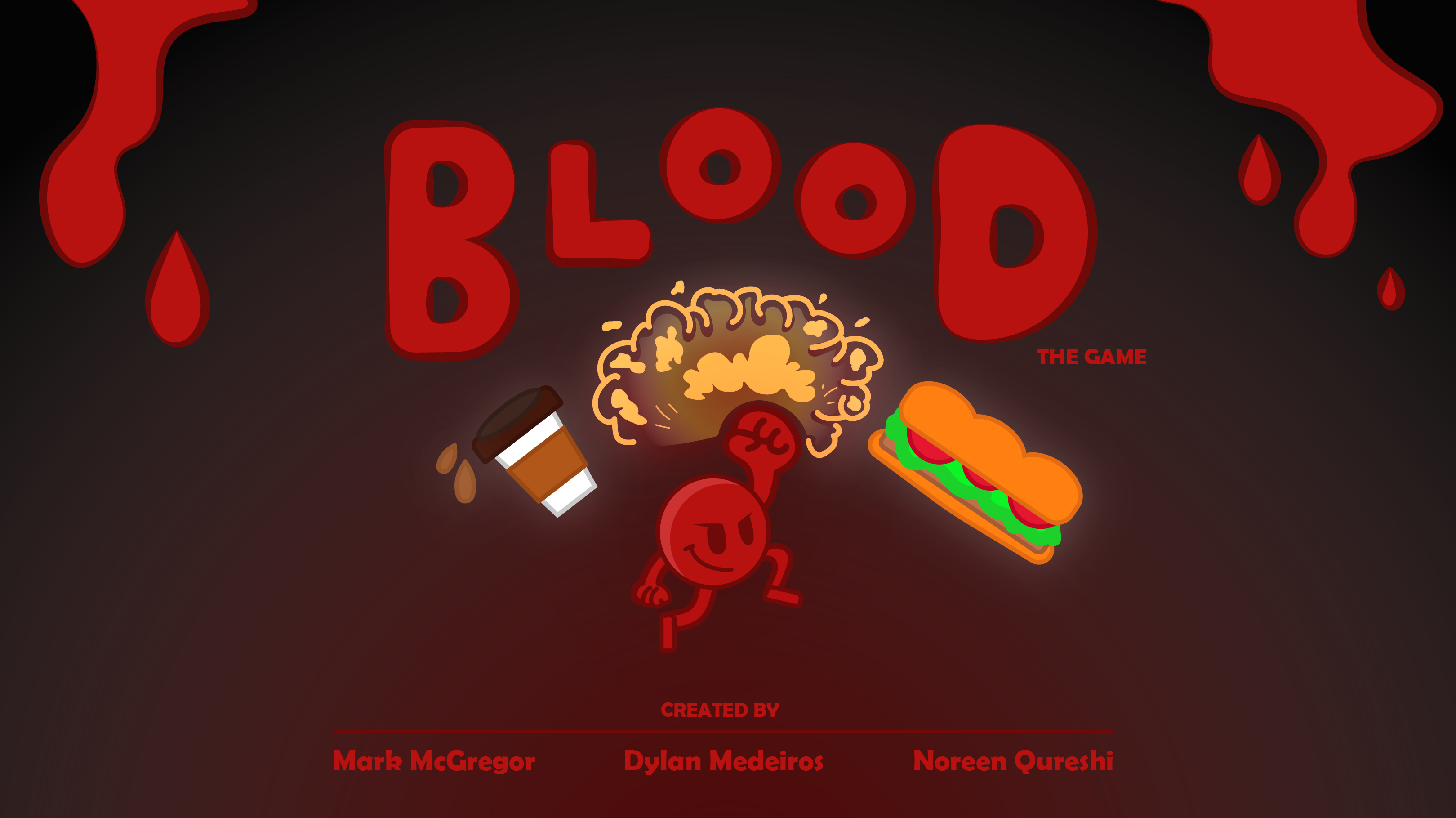 Blood, The Game