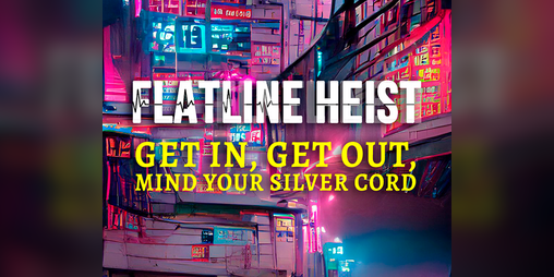 Cover image for Flatline Heist