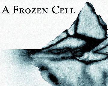 A Frozen Cell
