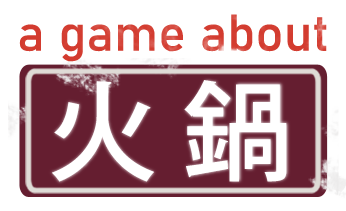 A Game About Hot Pot