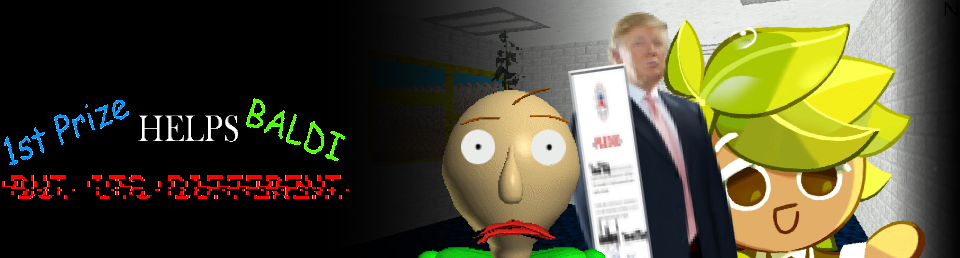 1st Prize Helps Baldi But Its Different