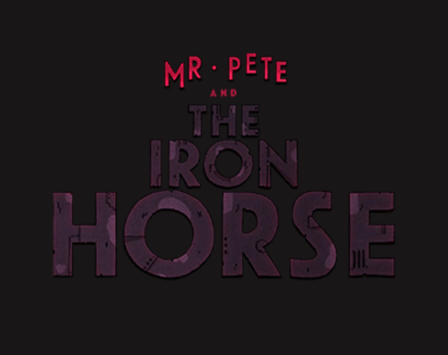 Cover image for Mr. Pete and The Iron Horse Game