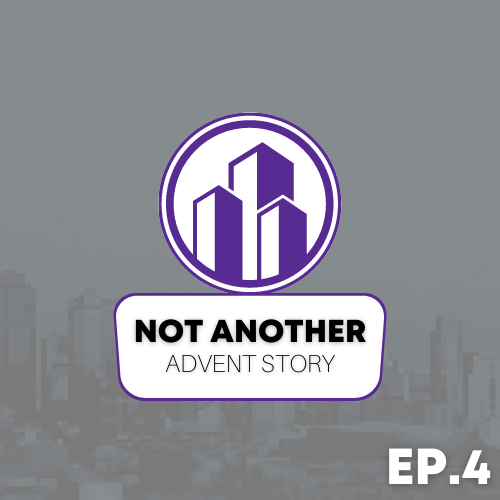 Cover image for Not Another Advent Story, Episode 4