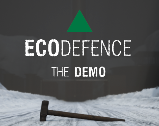 Ecodefence: the demo