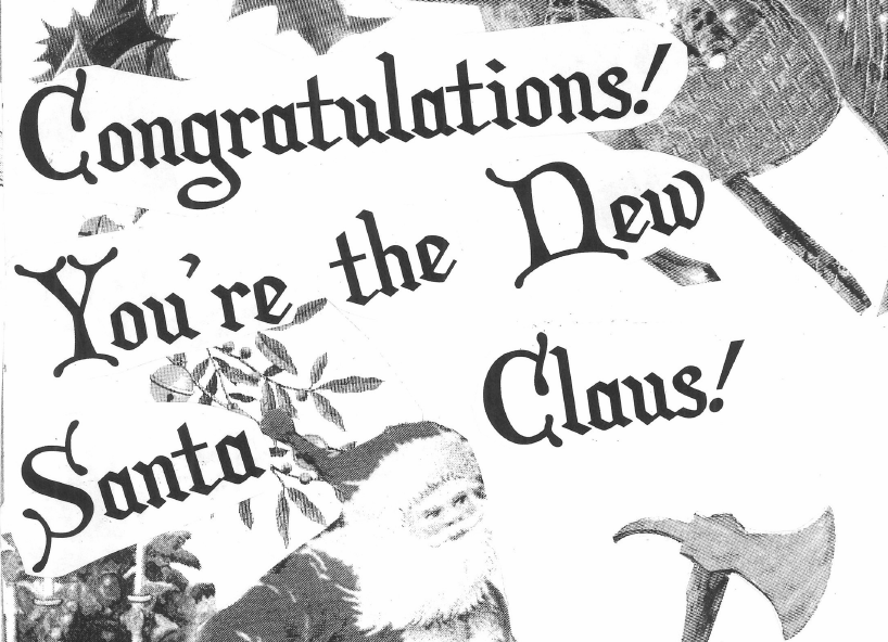 Congratulations! You're the New Santa Claus!