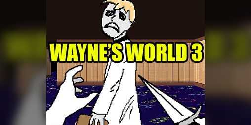 Cover image for Wayne's World 3