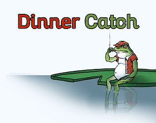 Dinner Catch