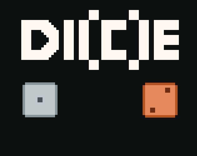 Cover image for DI(C)E (Low Effort Jam #17)