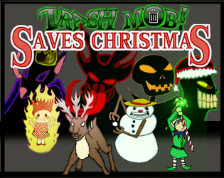 Trash Mob! Saves Christmas  