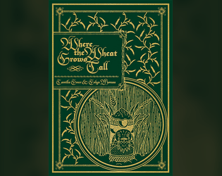 Where the Wheat Grows Tall   - An old school faery adventure for low level characters 