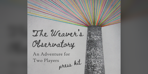 Cover image for The Weaver's Observatory Press Kit