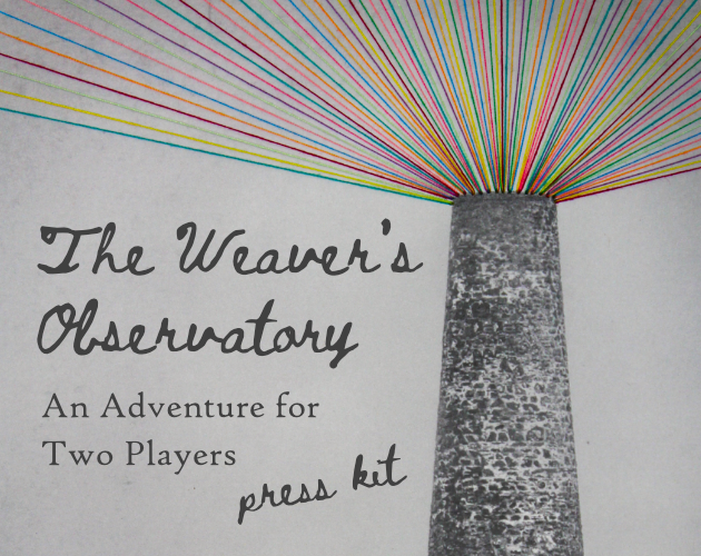 Cover image for The Weaver's Observatory Press Kit