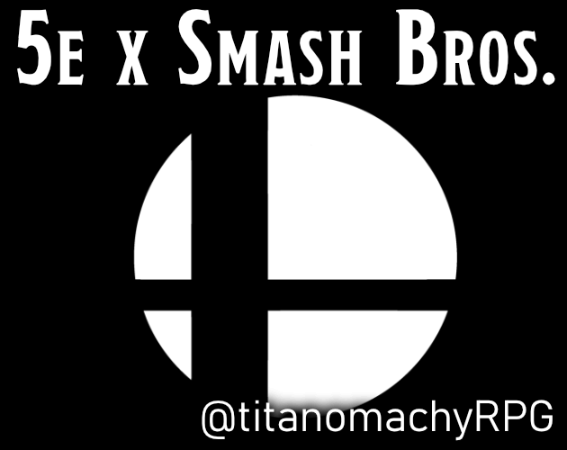 5e x Smash Bros.
