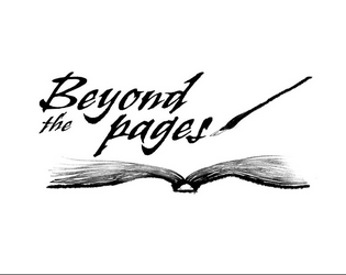 Beyond the Pages   - Where will you go and what stories will you tell?​ 