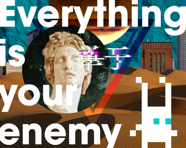 Cover image for Everything is your enemy
