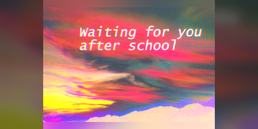 Cover image for Waiting for you after school