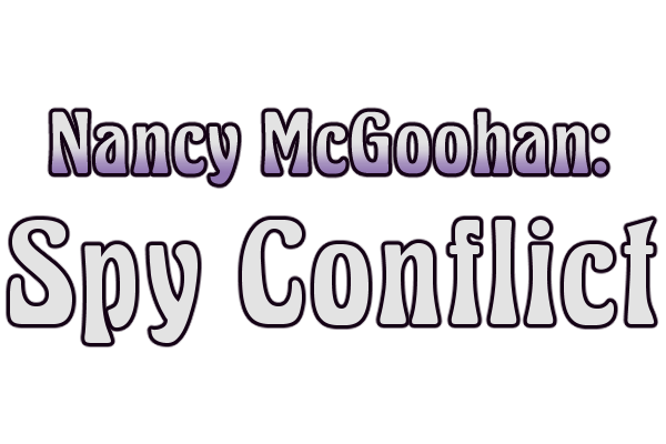 Nancy McGoohan: Spy Conflict