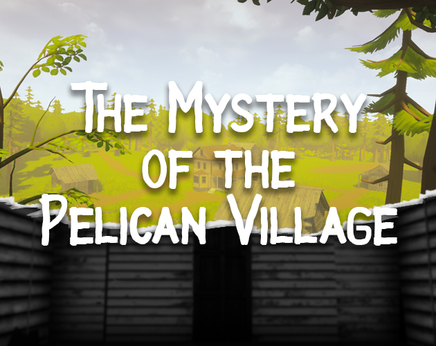 Cover image for The Mystery of the Pelican Village