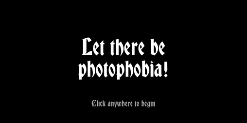 Cover image for Let there be Photophobia!