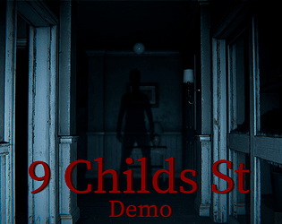 9 Childs St DEMO [Free] [Adventure] [Windows]