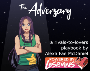 The Adversary   - A Rivals-to-Lovers Playbook for Thirsty Sword Lesbians 