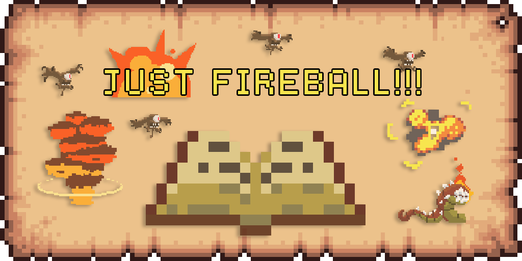 Just Fireball!!!