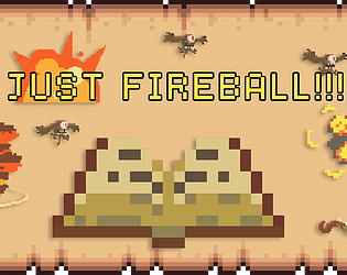Just Fireball!!!